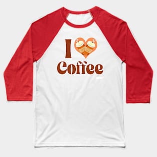 I Love Coffee Cute Heart Design Baseball T-Shirt